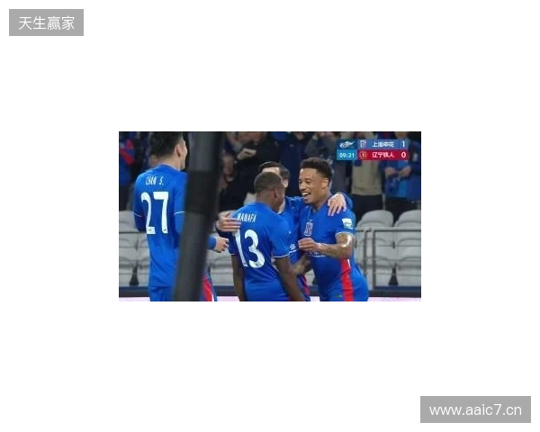 半场-拉唐双响金顺凯建功盖伊中柱 上海申花3-0领先辽宁铁人